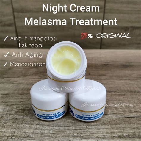 Jual Night Cream Melasma Treatment Flek Tebal Krim Malam Melasma Treatment Flek Tebal Krim