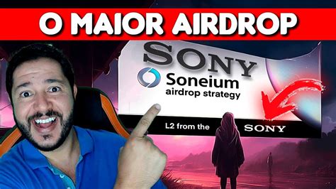 Sony Airdrop O Maior Para Fazer De Gra A Nova Blockchain Da Sony