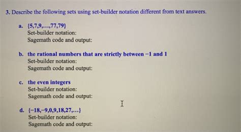 Solved 3 Describe The Following Sets Using Set Builder Chegg