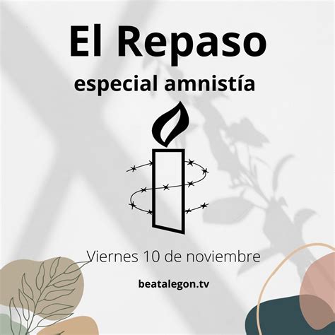 El Repaso Del Viernes De Noviembre Repaso A La Amnist A E Informe