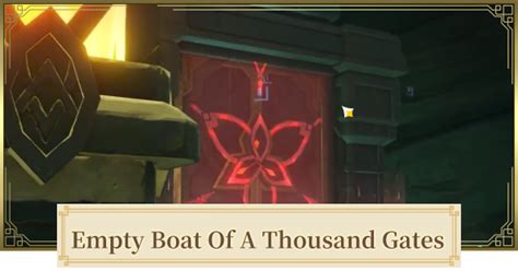 Genshin Empty Boat Of A Thousand Gates Domain How To Unlock