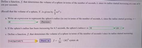 Solved Define A Function S That Determines The Volume Of A Chegg