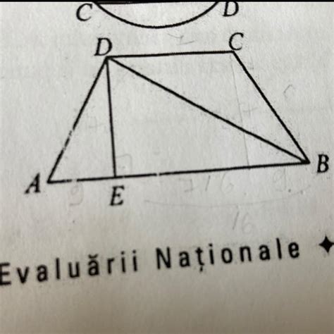 4 In figura alăturată este reprezentat trapezul isoscel ABCD cu AB