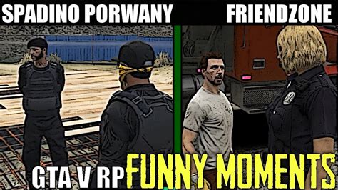 Gta V Rp Spadino Porwany Friendzone Vdm Majorka Makowiec Kadet