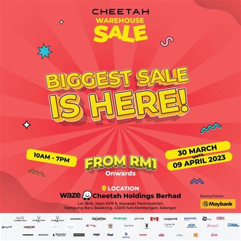 Cheetah Warehouse Sale From Rm1 30 Mar 2023 9 Apr 2023