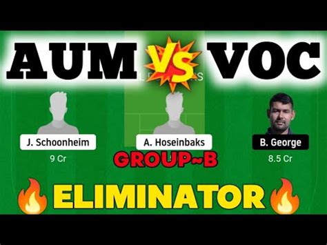 Aum Vs Voc Dream Aum Vs Voc Dream Team Prediction Aum Vs Voc