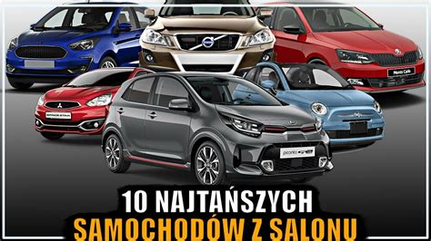 TOP 10 NAJTAŃSZE SAMOCHODY z salonu CDA