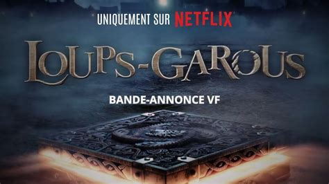 Loups Garous Bande Annonce Vf Youtube