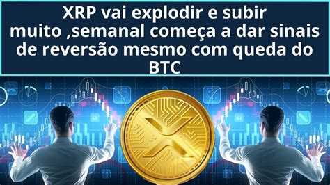 Ripple Xrp Pre O Tenta Subir Mais Forte E Pode Ter Uma Revers O Total