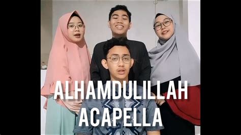 Opick Ft Amanda Alhamdulillah Acapella Cover Youtube