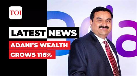 Iifl Wealth Hurun India Rich List 2022 Gautam Adani Overtakes Mukesh