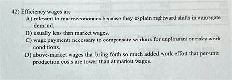 Efficiency Wages Are A Relevant To Macroeconomics Because They Explain