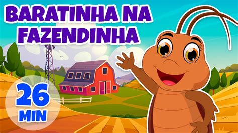 Baratinha Na Fazendinha Giramille 26 Min Desenho Animado Musical