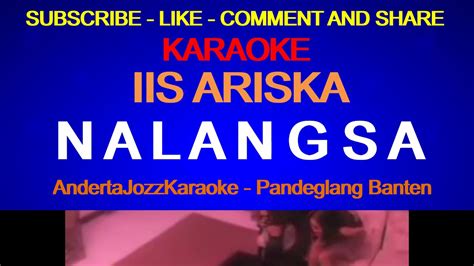 Karaoke Lirik Nalangsa Iis Ariska Youtube Music