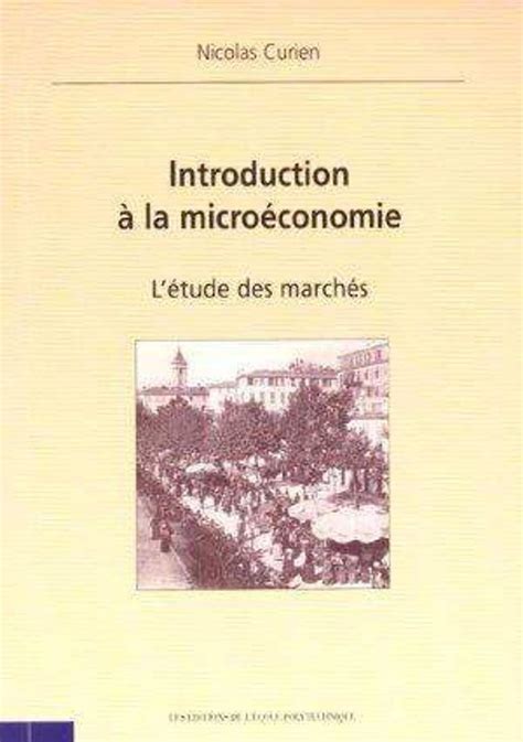 Amazon Fr Introduction La Micro Conomie L Tude Des March S