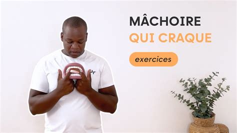 M Choire Qui Craque Exercices Pour D Contracter La M Choire Youtube