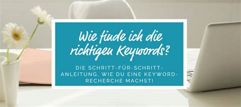 Das Richtige Keyword Finden Leicht Erkl Rt