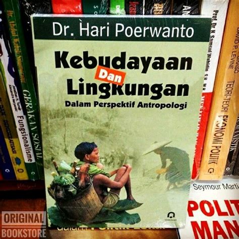 Jual Kebudayaan Dan Lingkungan Dalam Perspektif Antropologi Hari