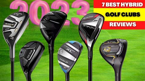 The 2023 Golf Season Brings A Surprise Winner In The Best Hybrid Club ...