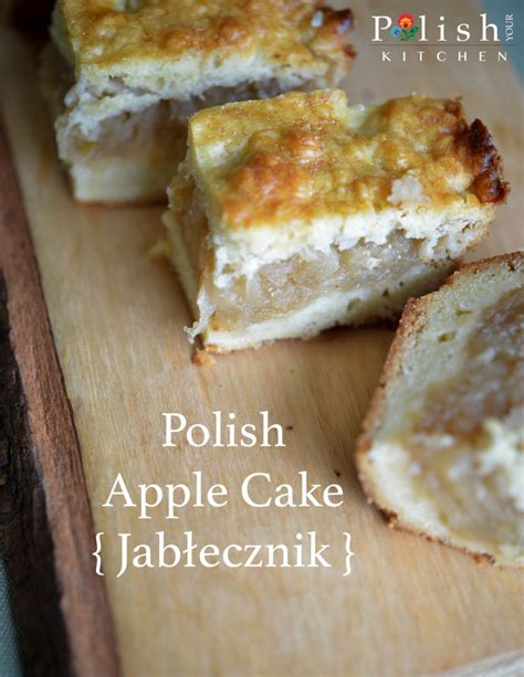 Polish Apple Cake {Jabłecznik} – Polish Your Kitchen