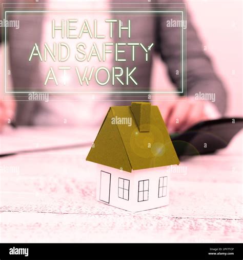 Handwriting Text Health And Safety At Work Concept Meaning Secure