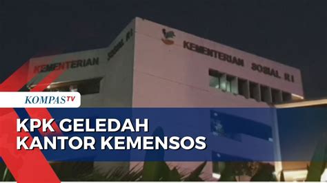 KPK Geledah Kantor Kemensos Terkait Dugaan Korupsi Bansos YouTube