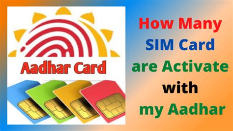 How Many Sim Cards Are Activate With My Aadhar Hb Tech