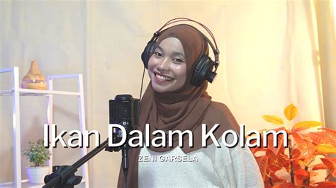 Ikan Dalam Kolam El Corona Cover By Zeni Garsela Live Cover