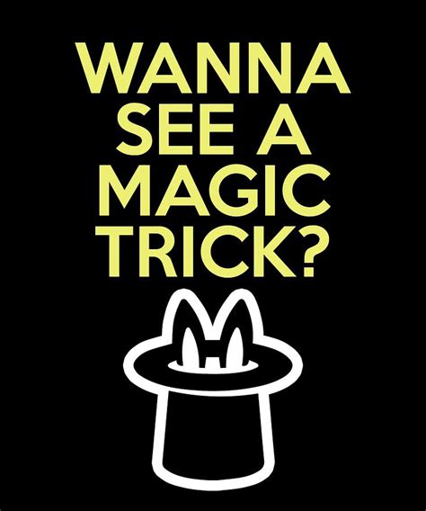 Magician Wanna See A Magic Trick Drawing By Kanig Designs Pixels