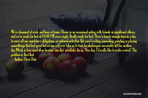 Top 15 Another Busy Day Quotes And Sayings