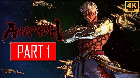 Asuras Wrath Gameplay Walkthrough Part 1 [4k 60fps] No Commentary