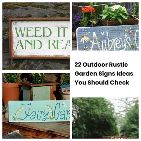 22 Outdoor Rustic Garden Signs Ideas You Should Check Sharonsable