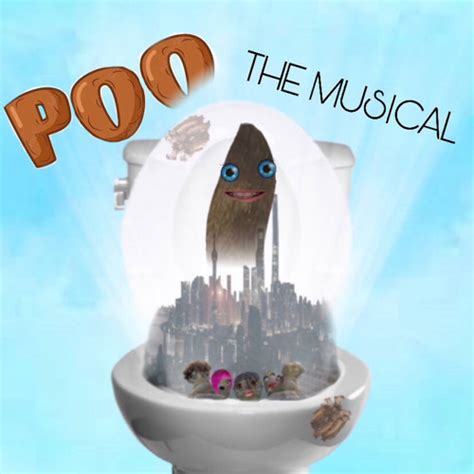 Stream Poo The Musical Music Listen To Songs Albums Playlists For