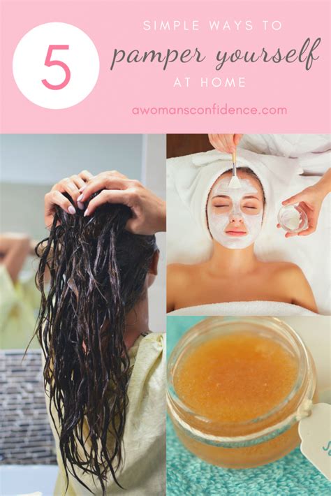 Simple Ways To Pamper Yourself At Home A Woman S Confidence