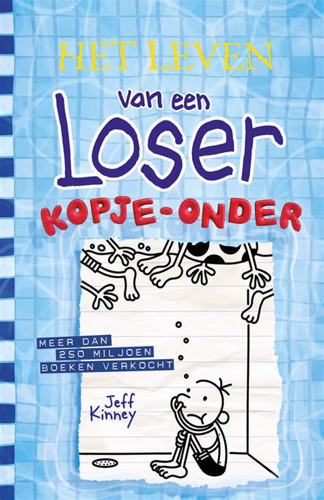 Kopje Onder Het Leven Van Een Loser Jeff Kinney Boekiemet Nl