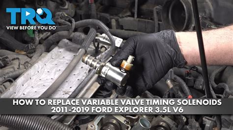 How To Replace Variable Valve Timing Solenoids 2011 2019 Ford Explorer