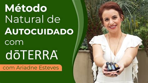 Leos Doterra Que Te Ajudam No Autocuidado Ariadne Esteves