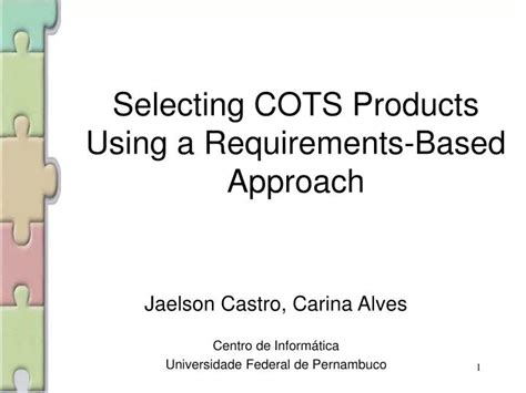 Ppt Selecting Cots Products Using A Requirements Based Approach