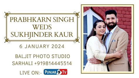 Wedding Ceremony Prabhkarn Singh Weds Sukhjinder Kaur Youtube