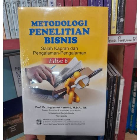 Jual Metodologi Penelitian Bisnis Salah Kaprah Edisi 6 Jogiyanto