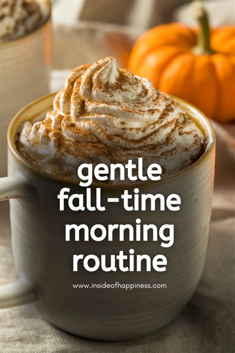 The Perfect Most Cozy Fall Morning Routine To Have Inside Of Happiness