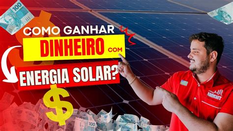 Estratégias De Investimento Em Energia Solar Ganhe Dinheiro Youtube