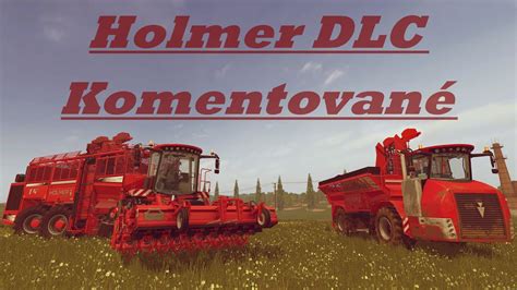 Holmer Dlc Farming Simulator Fs Komentovan Youtube