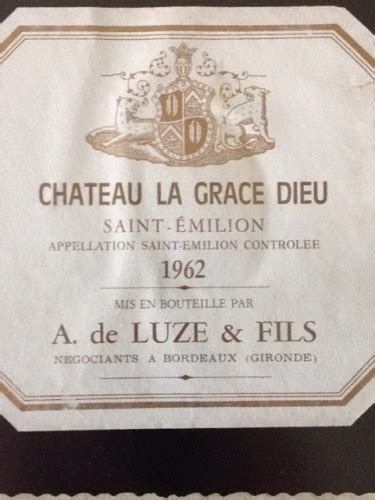 2018 Maison A de Luze Château la Grace Dieu Saint Emilion Vivino US