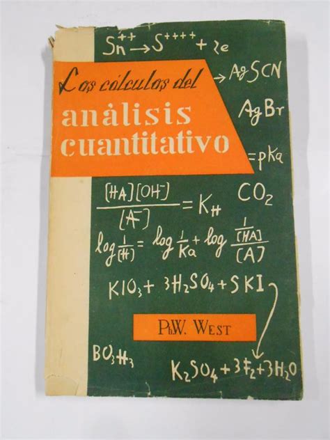 LOS CALCULOS DEL ANALISIS CUANTITATIVO PH W WEST EDITORIAL ACRIBIA