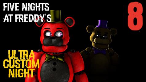 My Nemisis Five Nights At Freddys 1 Ultra Custom Night Part 8 Youtube