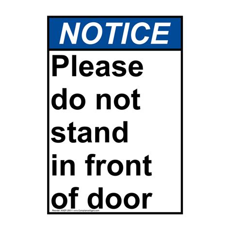 Vertical Please Do Not Stand In Front Of Door Sign Ansi Notice