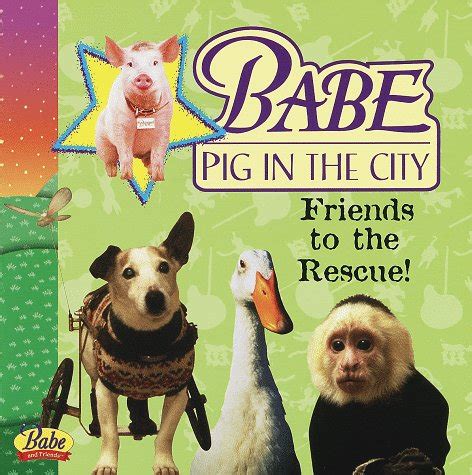 Babe Pig In The City Friends To The Rescue Amazon Br