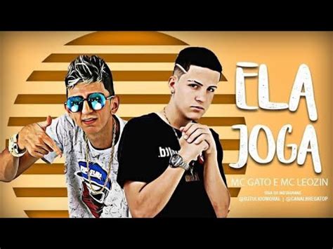 Mc Leozin E Mc Gato Ela Joga Na Minha Cara REMIX BREGA FUNK 2019