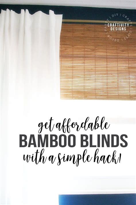 How To Make Cheap Bamboo Blinds With A Simple Hack Bamboo Blinds